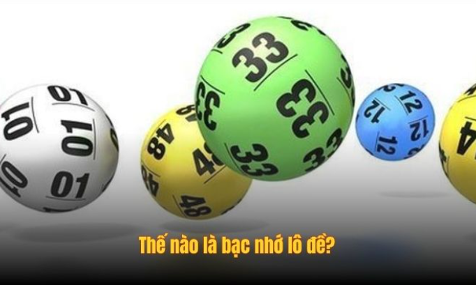 bạc nhớ lô đề