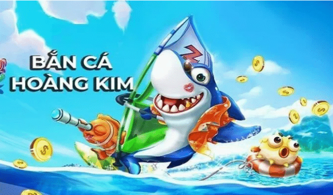 bắn cá hoàng kim