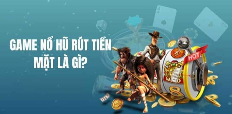 Game nổ hũ rút tiền mặt W88 – Cách chơi và nhận thưởng nhanh